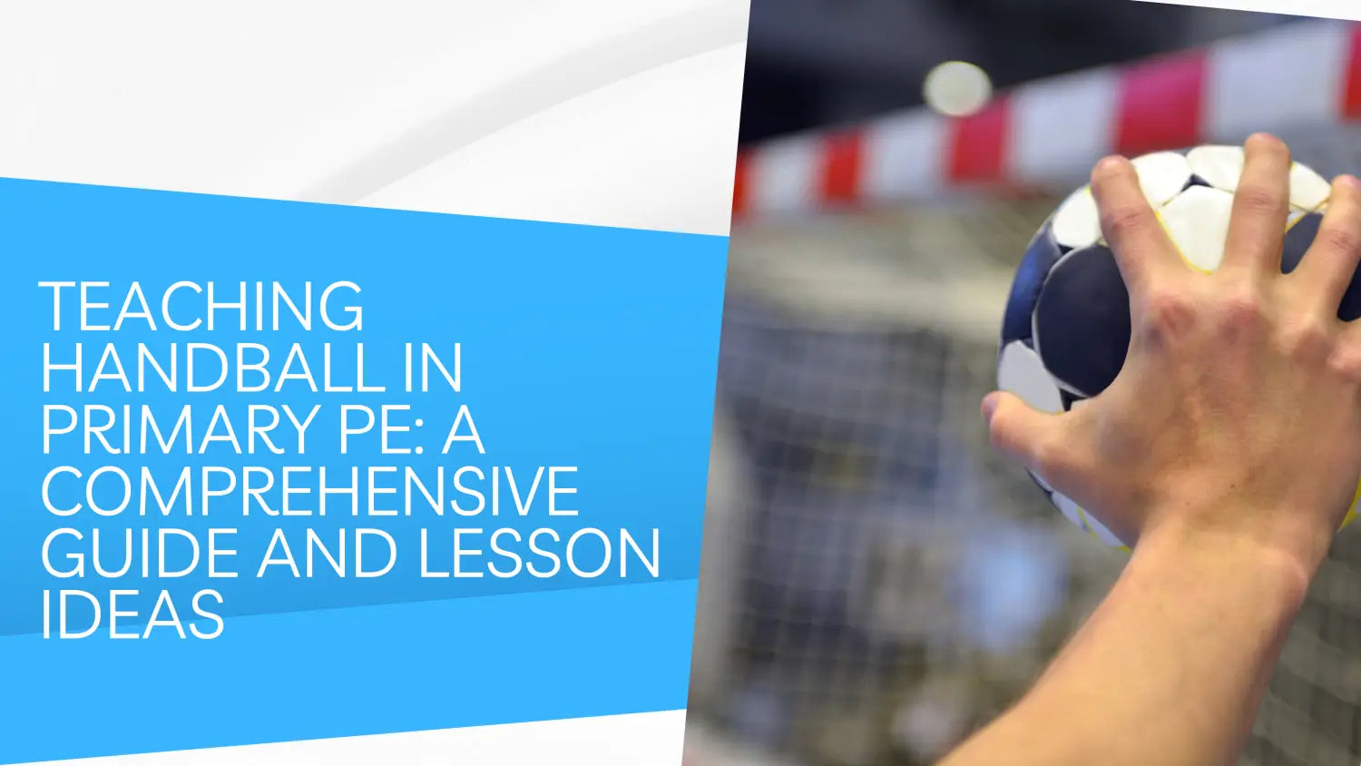 Handball In Primary PE: A Comprehensive Guide To Playing And Teaching ...