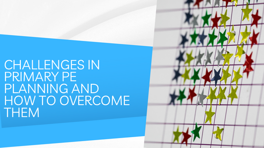 Challenges in Primary PE Planning and How to Overcome Them