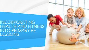 Incorporating Health and Fitness into Primary PE Lessons