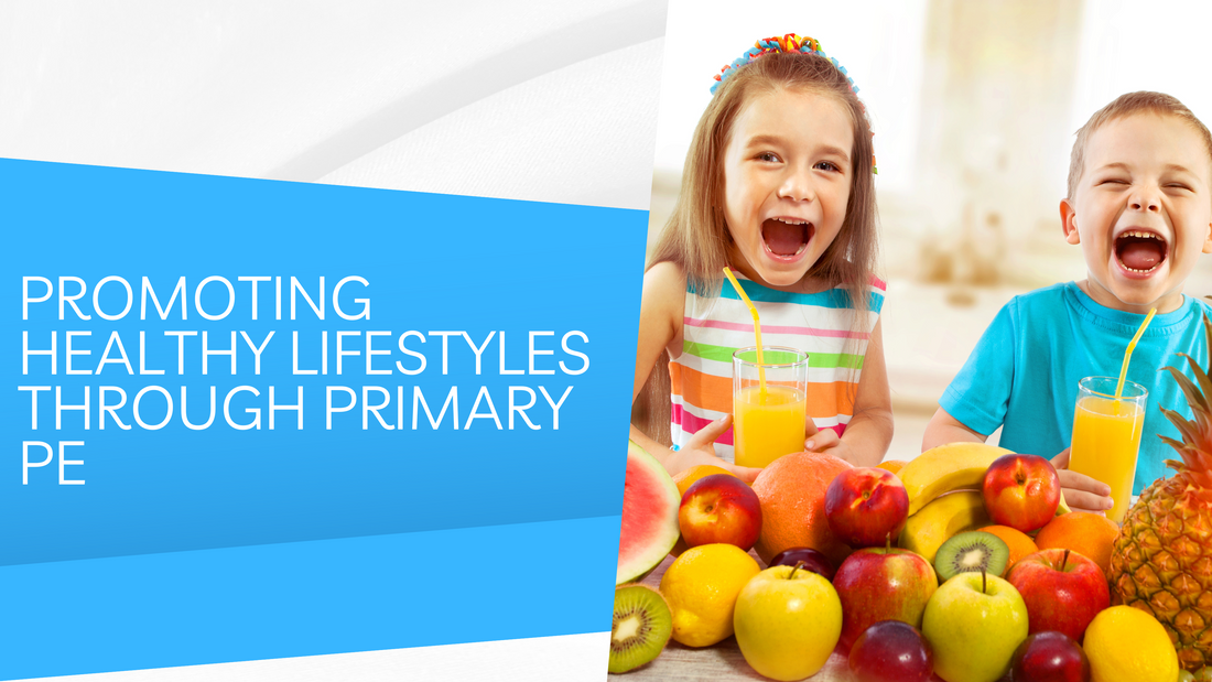 Promoting Healthy Lifestyles Through Primary PE