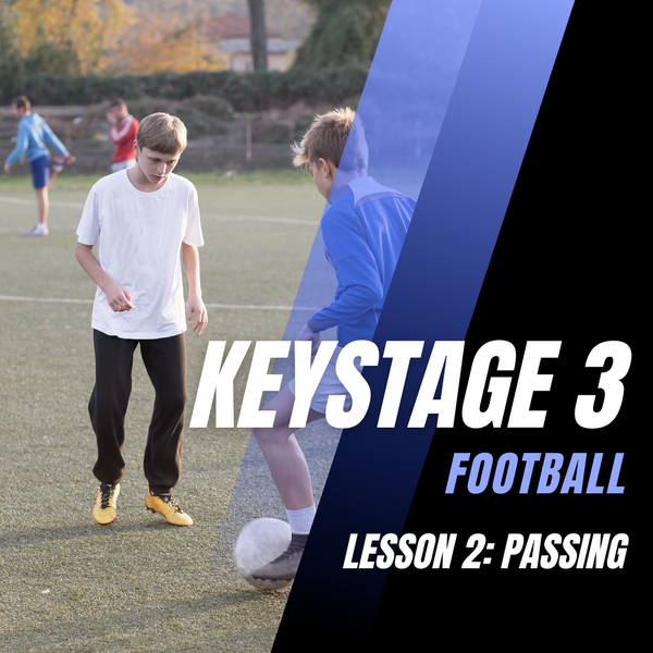 Keystage 3 Football Lesson 2: Passing