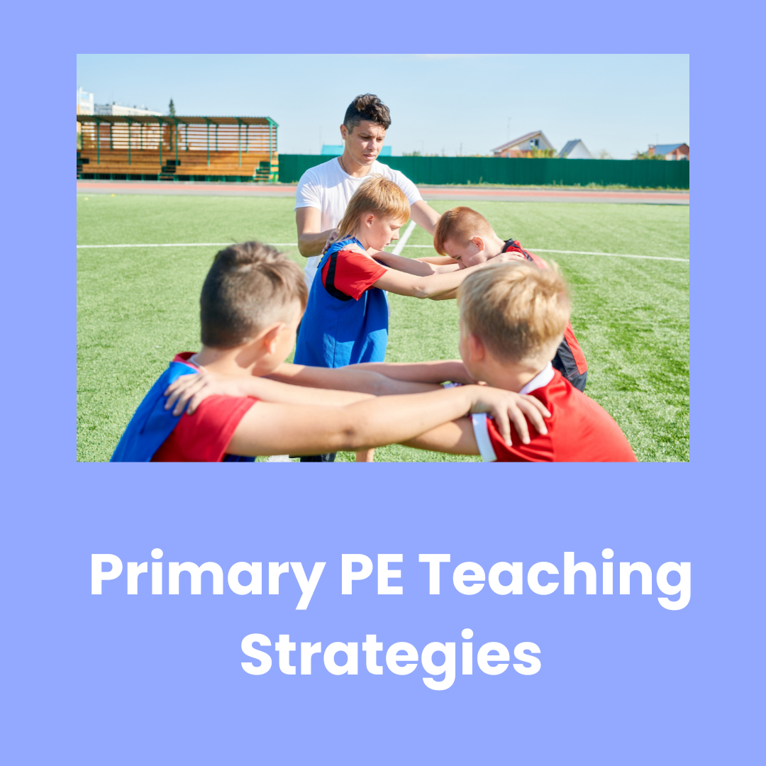 Primary PE Teaching Strategies