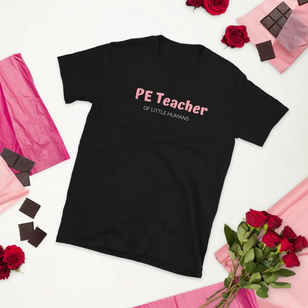 PE Teacher Teacher of little humans Short-Sleeve T-Shirt -